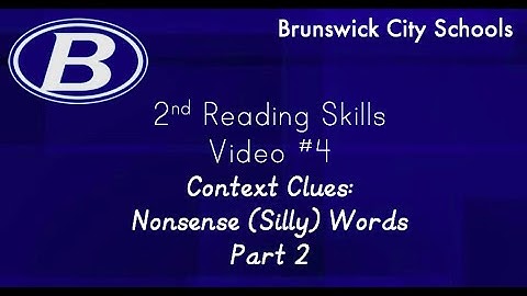 2nd Grade Video #4  Context Clues Part 2 Nonsense Words