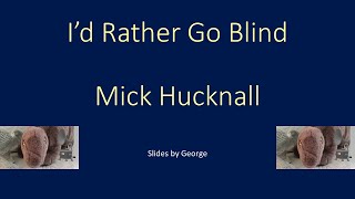 Mick Hucknall   I&#39;d Rather Go Blind  karaoke