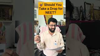 🎯 Should You Take a Drop for NEET? #neetrepeater #neetdroppers