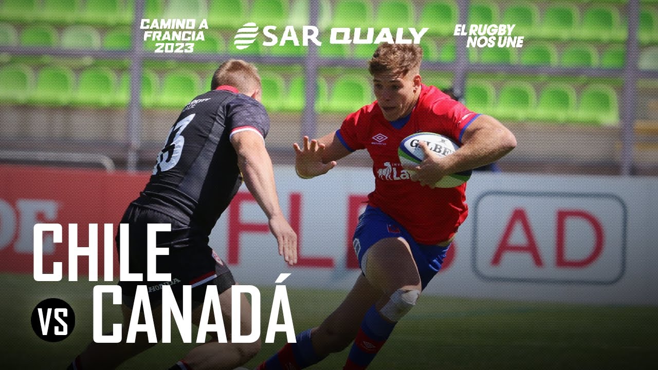 SAR Qualy RWC2023 Highlights Chile 33 vs Canadá 24 YouTube