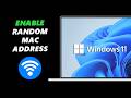 How To Use Random MAC Address On Windows 11 Laptop