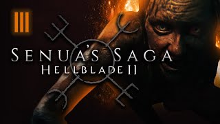 ИЛЛТАУГА - Senua’s Saga Hellblade II #03