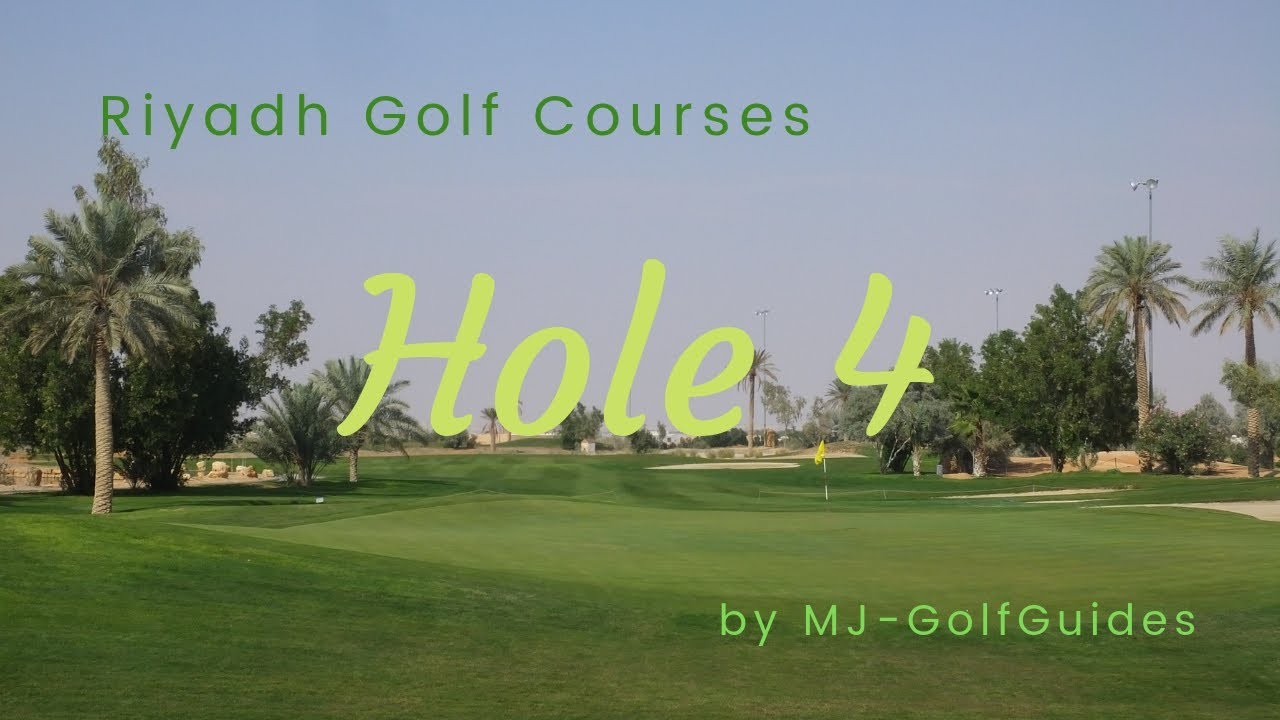 Riyadh Golf Courses Hole 04 Flythrough YouTube