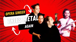 Opera Singers Second Attempt at Metal Vocals