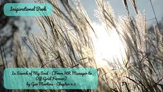 In Search of My Soul   From HR Manager to Off Grid Farmer by Geo Martins   Chapter 4.2 audio sample