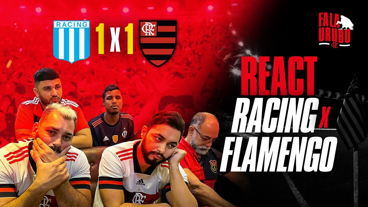 (REACT) Reagindo a Racing 1x1 Flamengo #react - YouTube