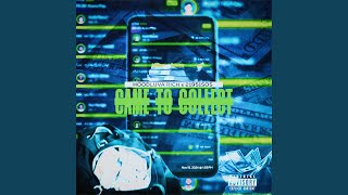 Came To Collect (feat. 21951Sos)