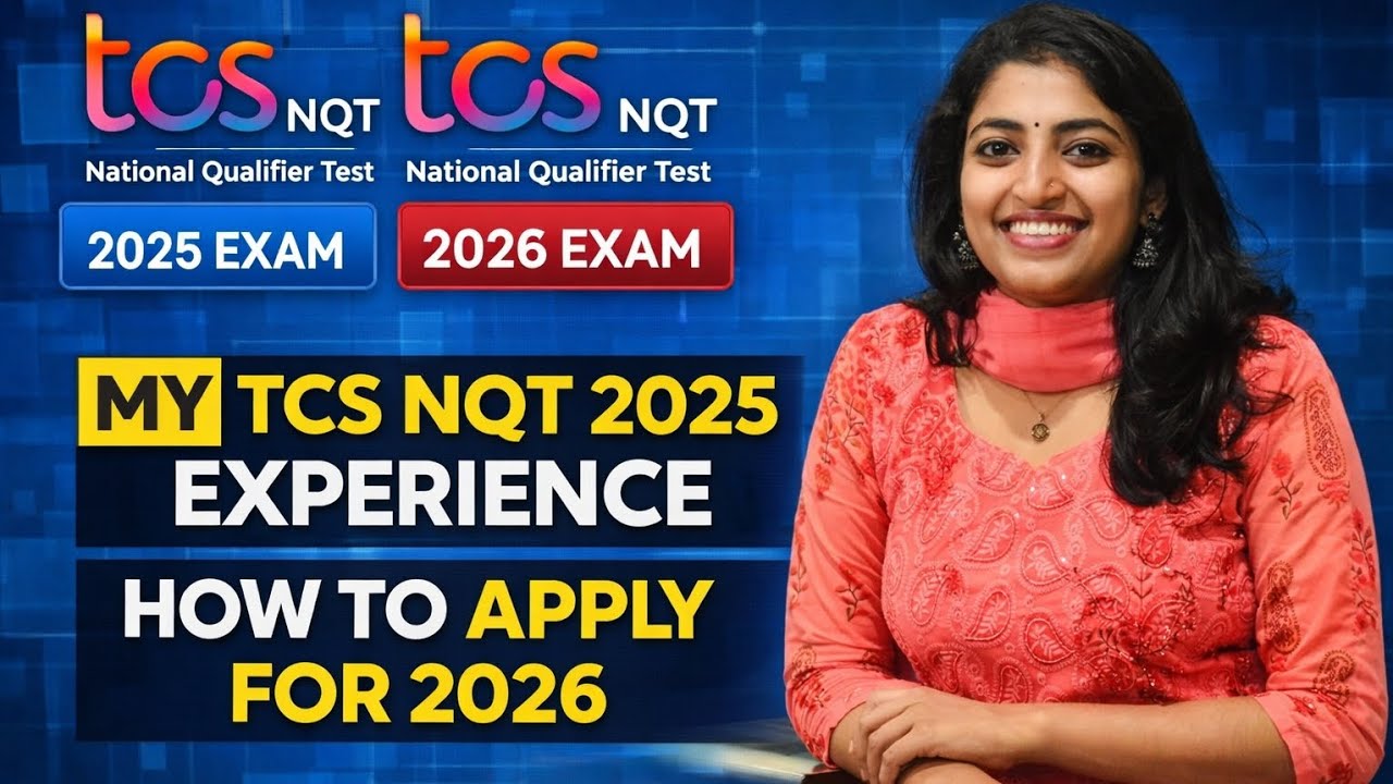 My TCS NQT 2025 Experience | How to Apply for TCS NQT 2026 | Full Guide ...