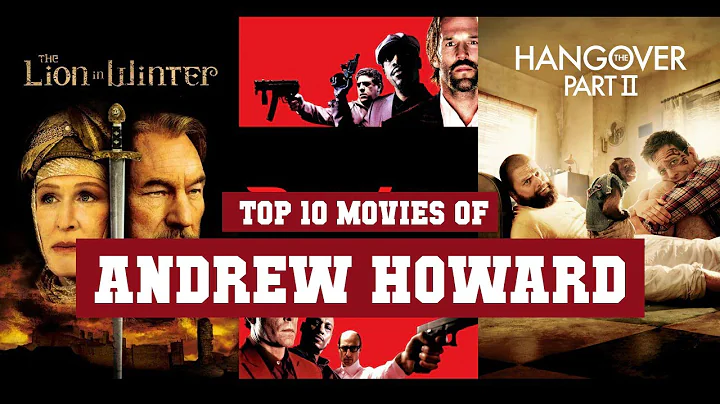Andrew Howard Top 10 Movies | Best 10 Movie of And...