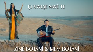 Zînê Botanî & Mem Botanî | Çi Xweşe Navê Te | Official Music Video 2024|