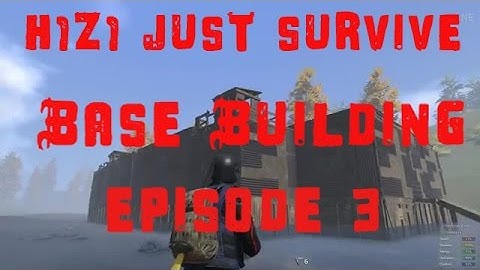 H1Z1 JUST SURVIVE BASE BUILDING EPISODE 3