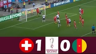 Switzerland vs Cameroon world cup 2022|Fifa World Cup 2022|Extended Highlights