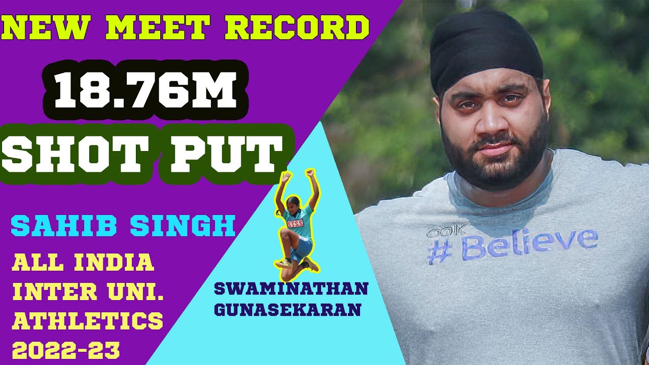 Shot put men New meet Record 18.76m 82nd All India Inter University