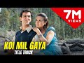 Koi mil gaya  koi mil gaya title song 1080p  hrithik roshan priti zinta  koi mil gaya songs