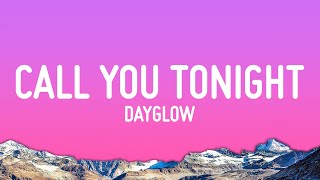 Dayglow - Can I Call You Tonight?