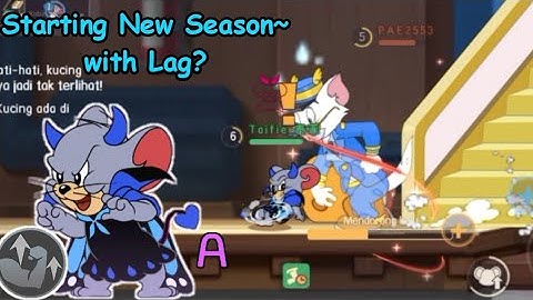 #2 Devil Tuffy Gameplay Start New season with Lag? -【Tom and Jerry Chase Asia S7】