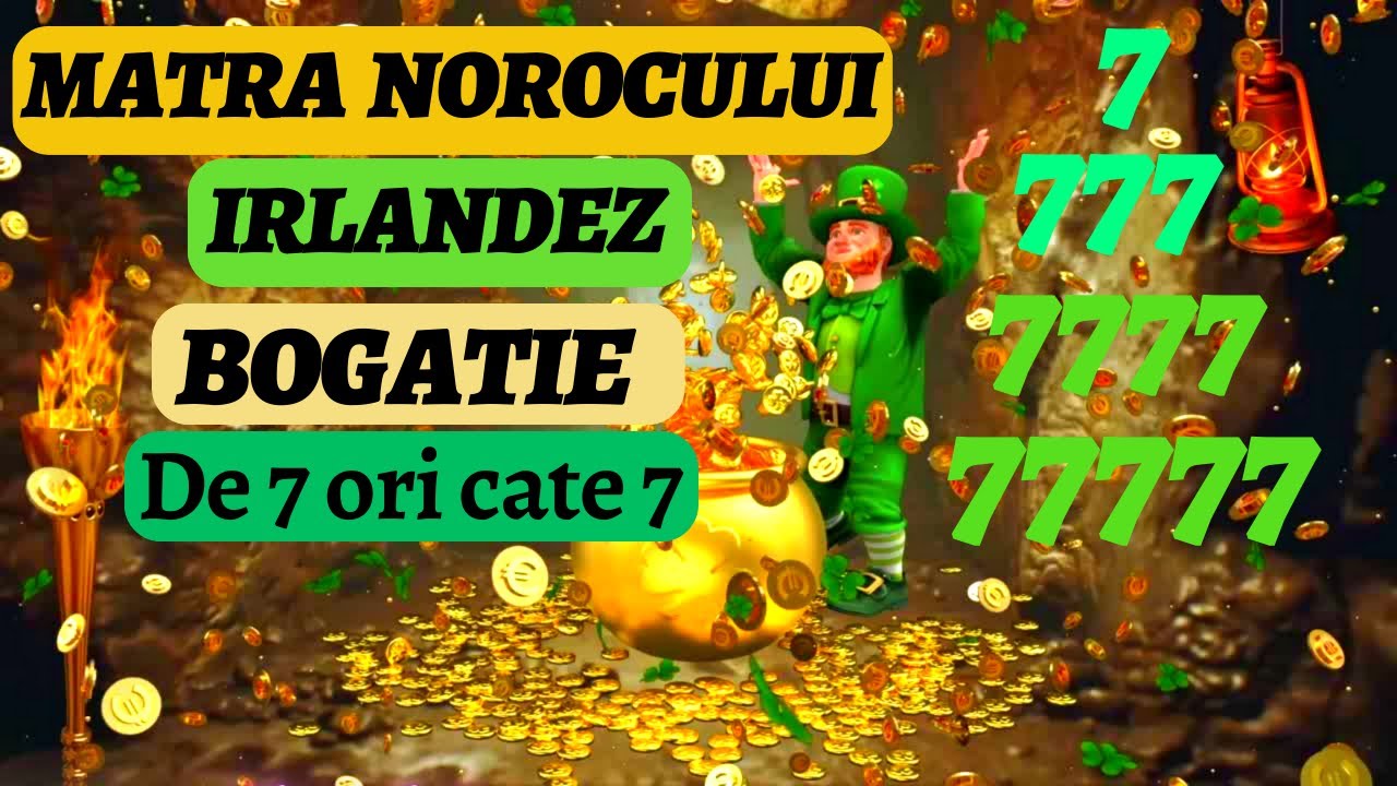 MANTRA NOROCULUI IRLANDEZ 777🍀  BOGATIE-ABUNDENTA DE 7 ORI CATE 7🍀🍀🍀