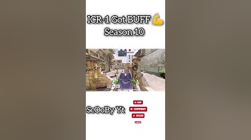 🇮🇳💪ICR-1 Got BUFF in Season 10(2025)