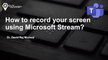 How to record your screen and webcam using Microsoft Stream?