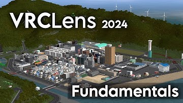 VRCLens 2024 Tutorial - VRChat Recording Fundamentals