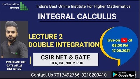 INTEGRAL CALCULUS LECTURE 2 || DOUBLE INTEGRATION || IIT JAM ||  GATE
