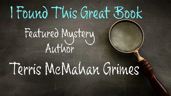 Terris McMahan Grimes - Featured Mystery Author