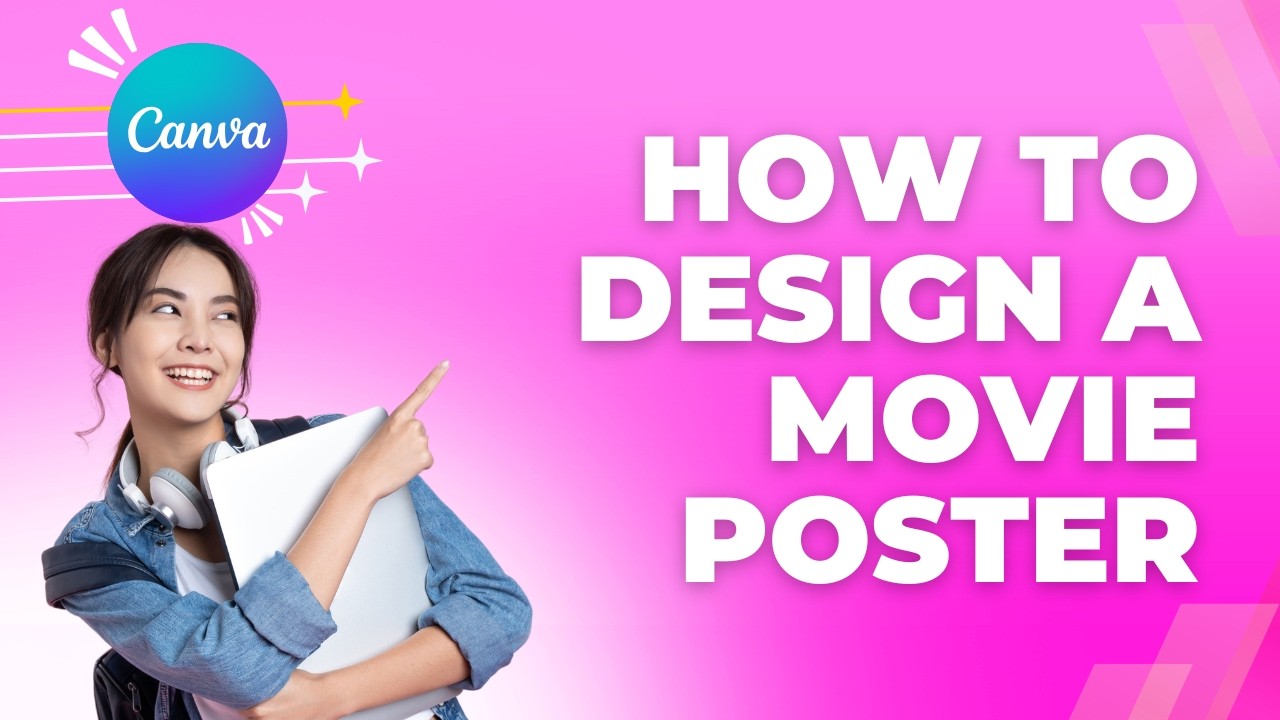 How to Design a Movie Poster in Canva | Easy 2026 Guide - YouTube