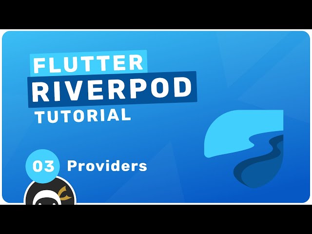 Riverpod Crash Course #3 - Providers