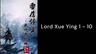Lord Xue Ying 1 - 10