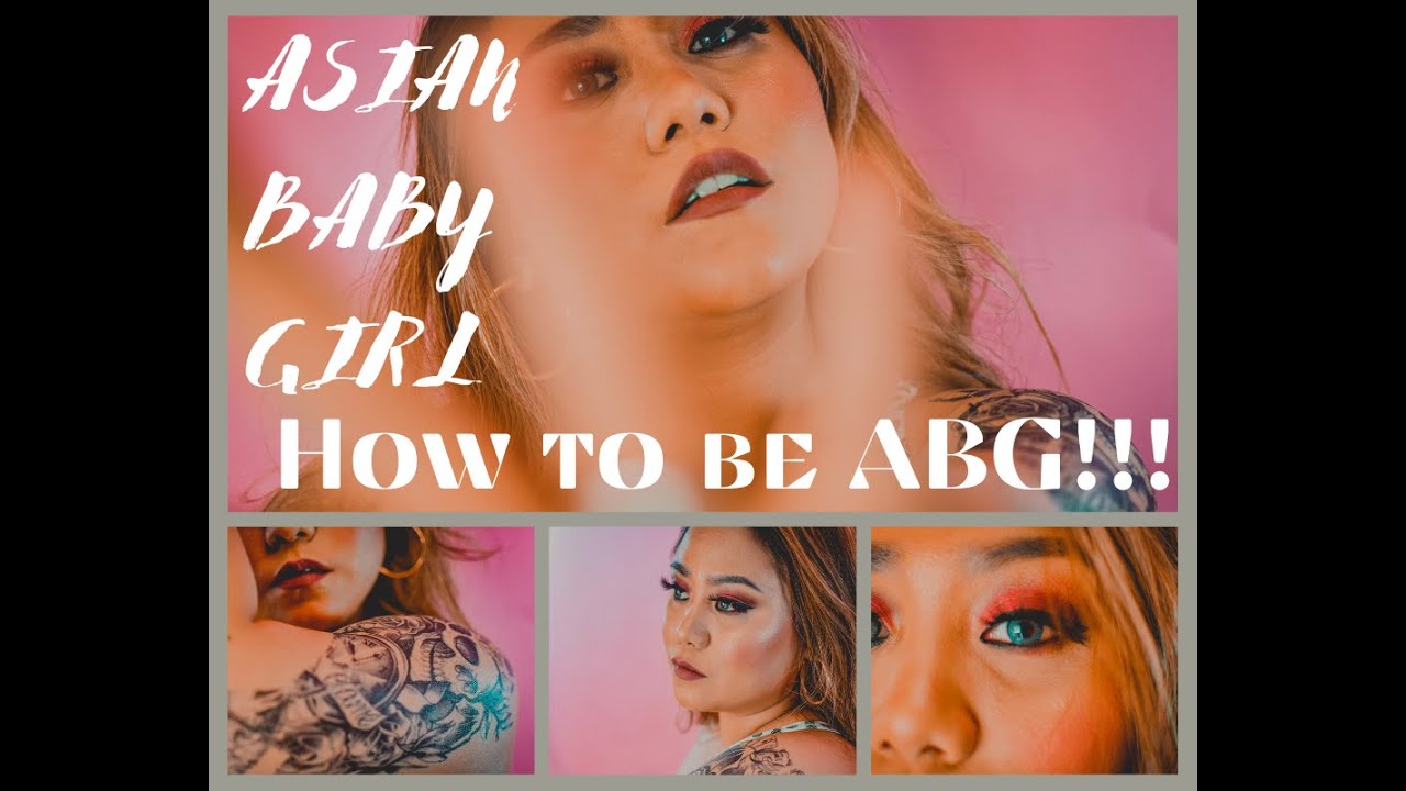 Asian Baby Girl! Pinay Version! How to be ABG!!! #ASIANBABYGIRL #ABG
