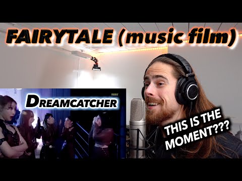 Music Film Dreamcatcher드림캐쳐   Fairytale First Reaction!