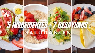 Full Week of Healthy Breakfast Ideas with only 5 basic Ingredientes