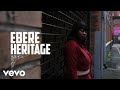 Ebere Heritage Official Music Video mp3