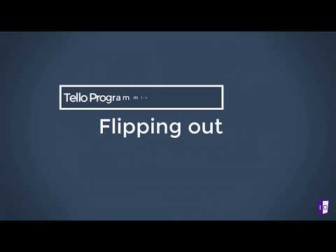 Tello Programming: Flipping out