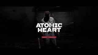 Atomic heart | Прохождение