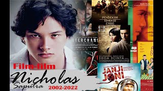 Film-film Nicholas Saputra 2002-2022
