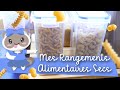 Comment je range et organise mes aliments secs ?