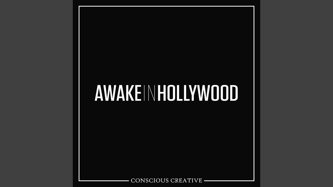 Awake in Hollywood Pt. II