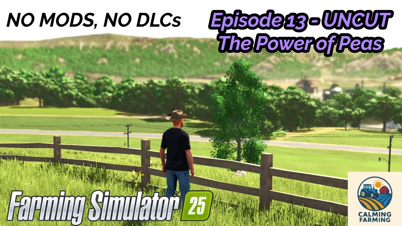 The Big Pea Harvest | Riverbend Springs vanilla challenge | Episode 13 UNCUT | Farming simulator 25