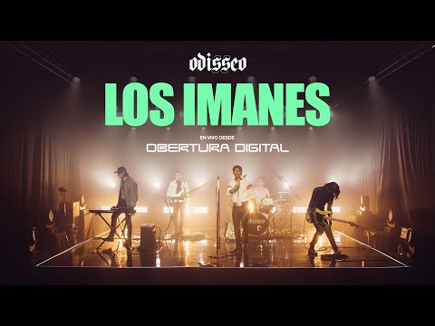 Odisseo - Los Imanes (En vivo desde Obertura Digital)