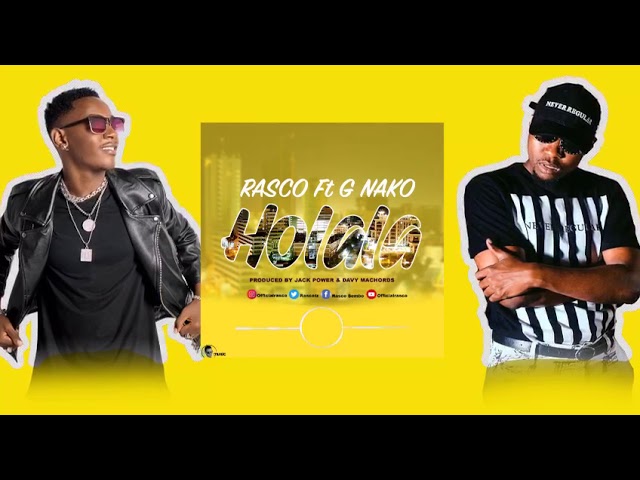 RASCO FT G NAKO - HOLALA (Official music Audio