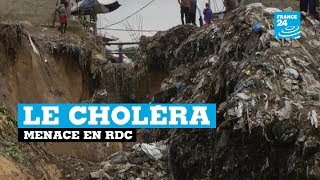 En RDC, le choléra menace à nouveau