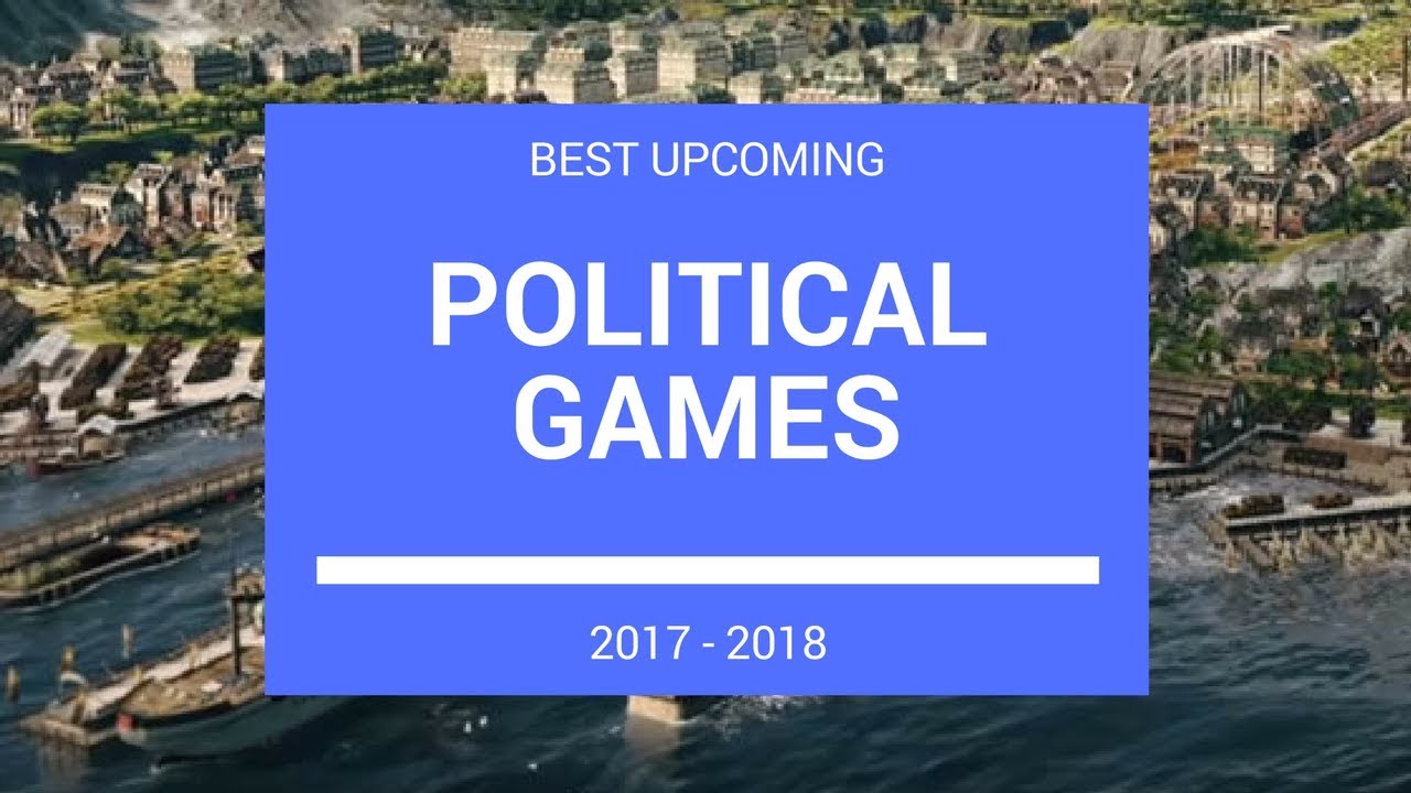 Video Games and Politics in 2018