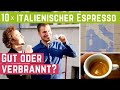 Italienischer espresso  gut oder verbrannt  10 espressotopseller im test