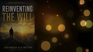 Reinventing the Will — Chapter 5: Reclaiming Your Values
