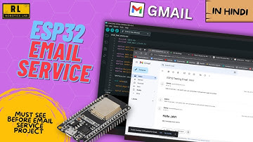 ESP32 Tutorial: Sending Email Alerts using ESP32 | ESP32 Email Sender | In Hindi