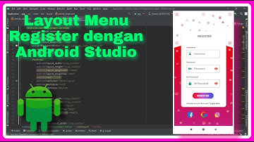 Membuat Menu Register Sederhana dengan Android Studio | Layout 2