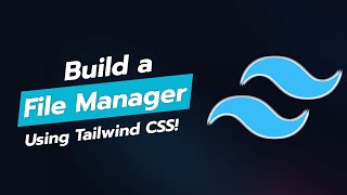 📁 Build a Stunning File Manager UI with Tailwind CSS! 🚀
