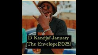 D KANDJAFA-JANUARY [THE ENVELOPE ALBUM]#subscribe #subscribe 