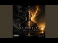 Shadow Flame (Align Me Now)